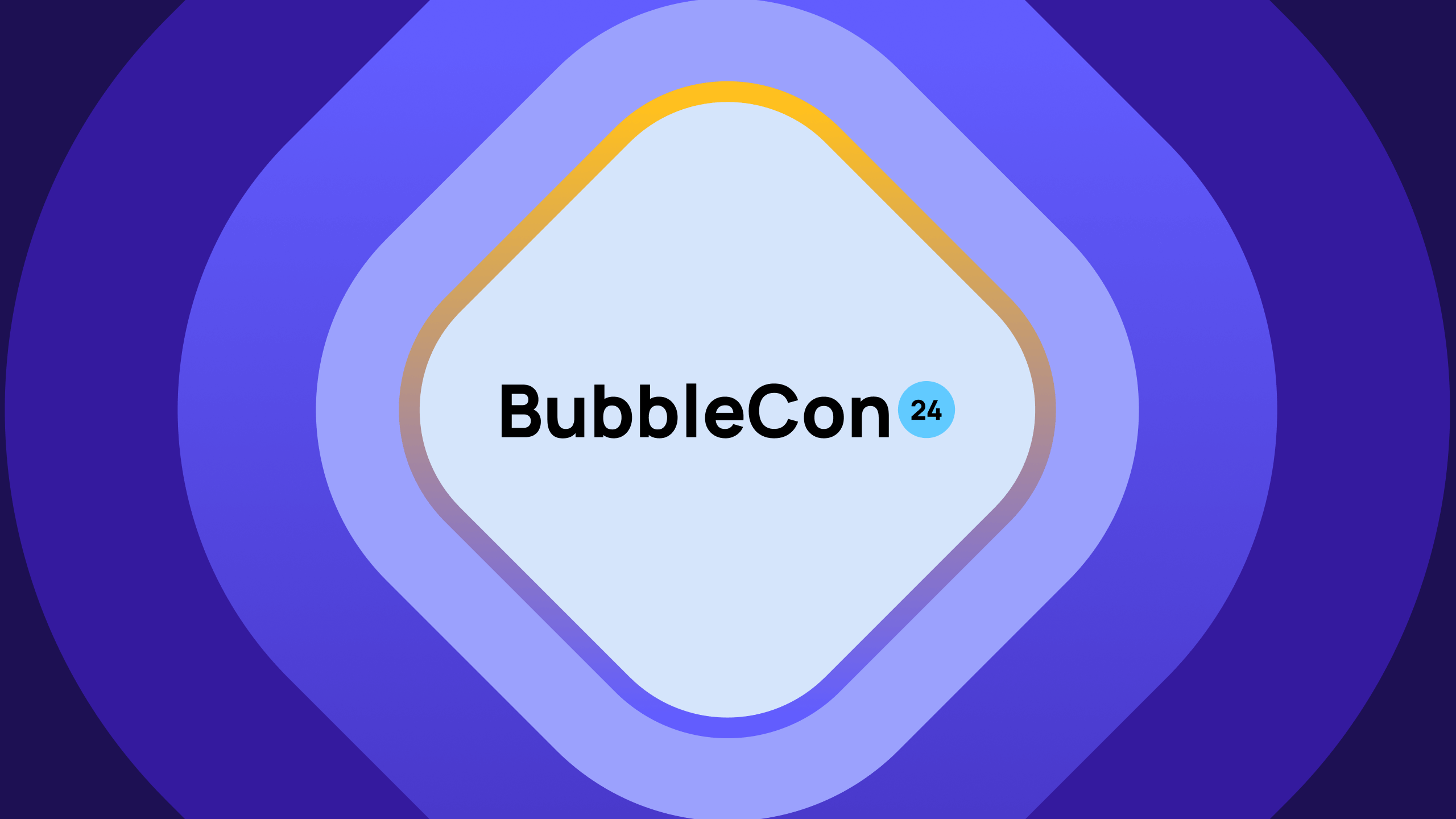 BubbleCon 2024: Update